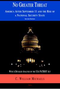 No Greater Threat. America After September 11 and the Rise of a National Security State 