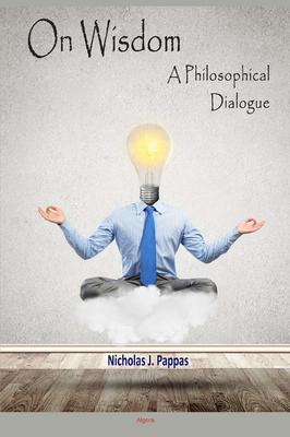 On Wisdom. A Philosophical Dialogue