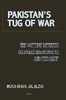 Pakistan’s Tug of War