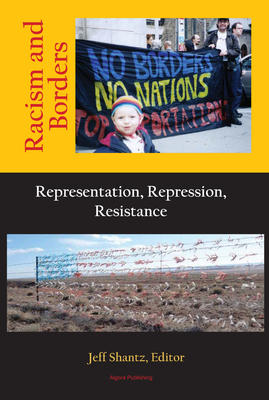Racism and Borders: Representation, Repression, Resistance