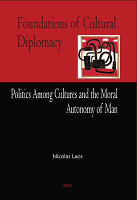 Foundations of Cultural Diplomacy