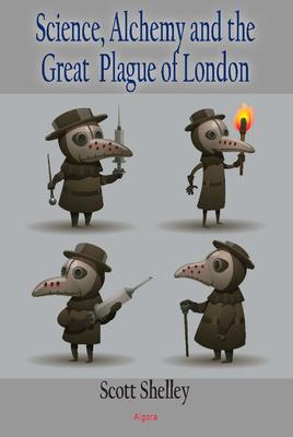 Science, Alchemy and the Great Plague of London