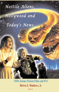 Hostile Aliens, Hollywood and Today s News