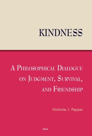 Kindness: A Philosophical Dialogue